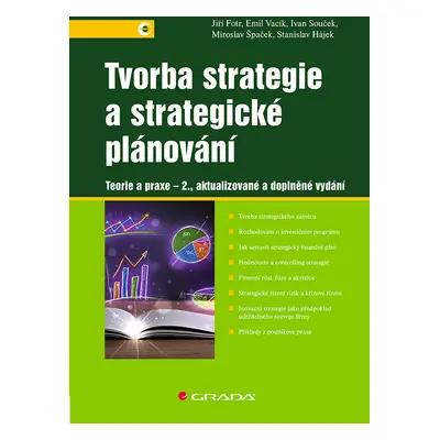 Kniha: Tvorba strategie a strategické plánování od Fotr Jiří