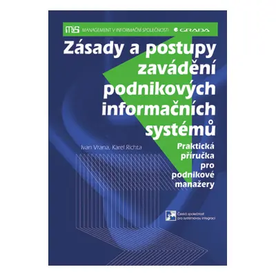 E-kniha: Zásady a postupy zavádění podnikových informačních systémů od Vrana Ivan