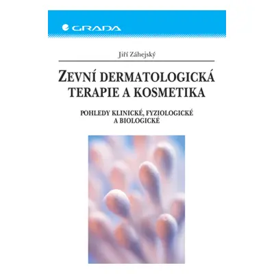 E-kniha: Zevní dermatologická terapie a kosmetika od Záhejský Jiří