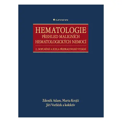 E-kniha: Hematologie - Přehled maligních hematologických nemocí od Adam Zdeněk