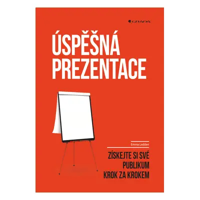 Kniha: Úspěšná prezentace od Ledden Emma