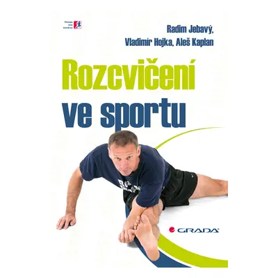 E-kniha: Rozcvičení ve sportu od Jebavý Radim