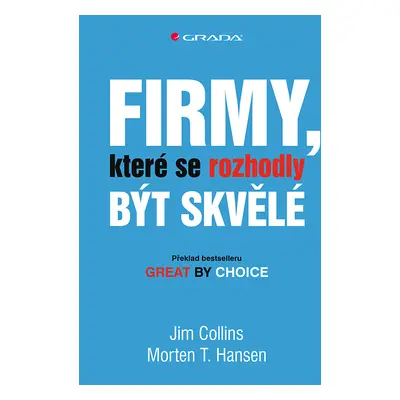 Kniha: Firmy, které se rozhodly být skvělé od Collins Jim