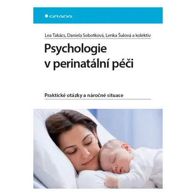 E-kniha: Psychologie v perinatální péči od Takács Lea