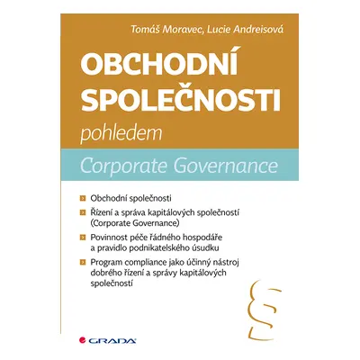 E-kniha: Obchodní společnosti pohledem Corporate Governance od Moravec Tomáš