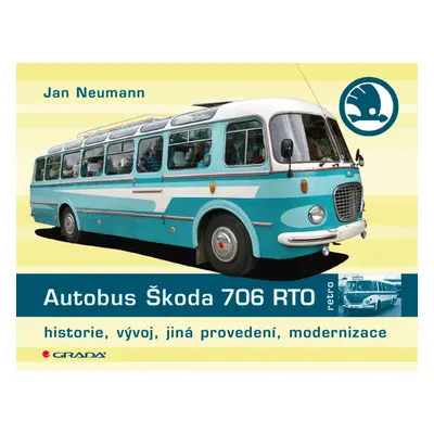 E-kniha: Autobus Škoda 706 RTO od Neumann Jan