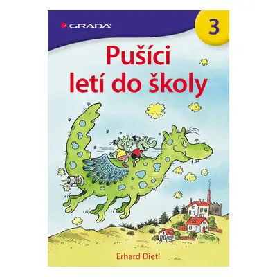 E-kniha: Pušíci letí do školy od Dietl Erhard