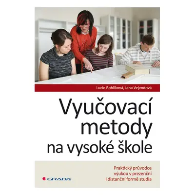 E-kniha: Vyučovací metody na vysoké škole od Rohlíková Lucie