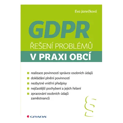 E-kniha: GDPR - Řešení problémů v praxi obcí od Janečková Eva