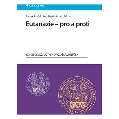 E-kniha: Eutanazie - pro a proti od Ptáček Radek