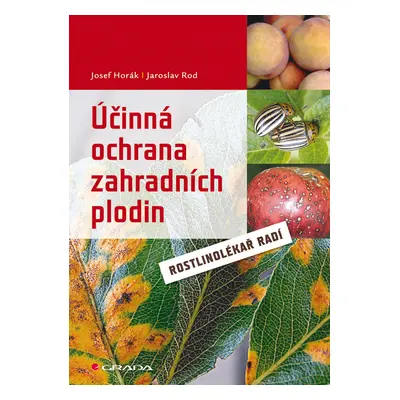 E-kniha: Účinná ochrana zahradních plodin od Horák Josef