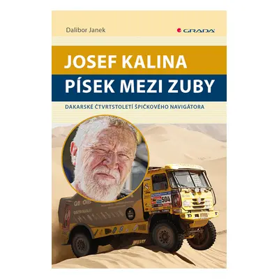 E-kniha: Josef Kalina: Písek mezi zuby od Janek Dalibor