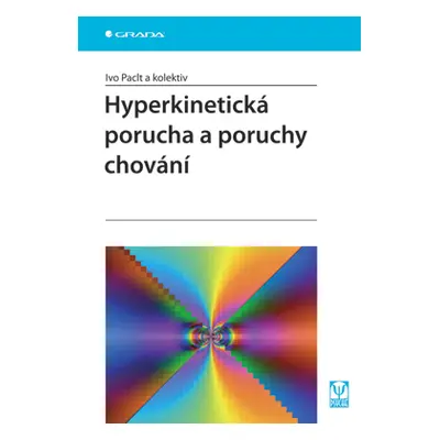 E-kniha: Hyperkinetická porucha a poruchy chování od kolektiv