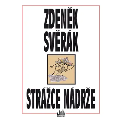 Kniha: Strážce nádrže od Svěrák Zdeněk