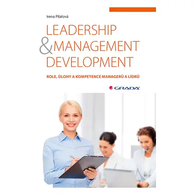 E-kniha: Leadership & management development od Pilařová Irena