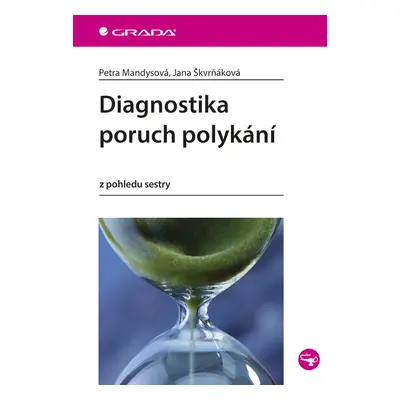 E-kniha: Diagnostika poruch polykání od Mandysová Petra