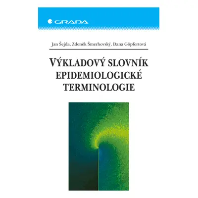 E-kniha: Výkladový slovník epidemiologické terminologie od Šejda Jan