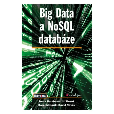 E-kniha: Big Data a NoSQL databáze od Holubová Irena