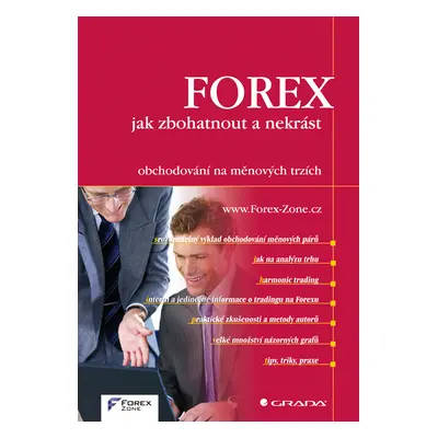 E-kniha: FOREX - jak zbohatnout a nekrást od Forex-Zone