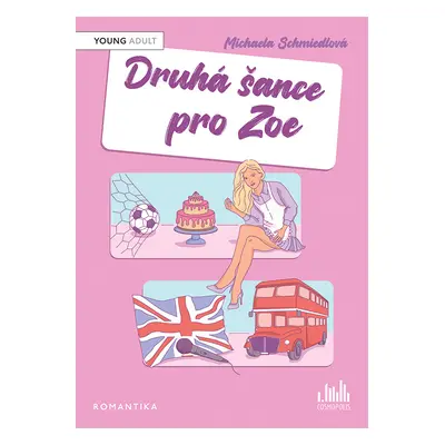 Kniha: Druhá šance pro Zoe od Schmiedlová Michaela