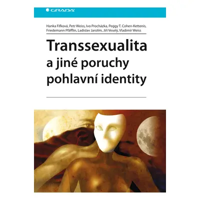 E-kniha: Transsexualita a jiné poruchy pohlavní identity od Fifková Hanka