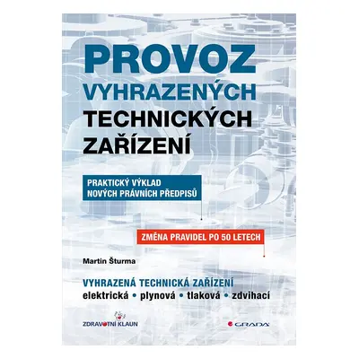 Kniha: Provoz vyhrazených technických zařízení od Šturma Martin