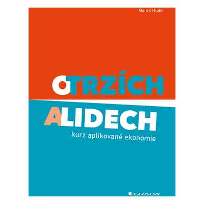 Kniha: O trzích a lidech od Hudík Marek