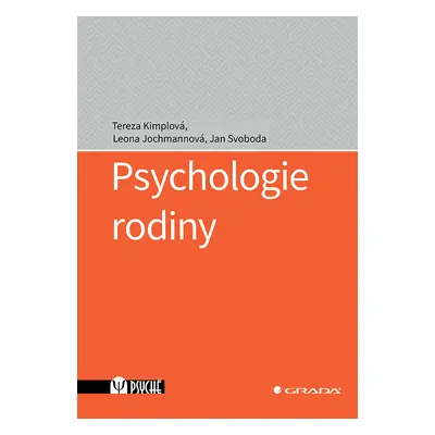 Kniha: Psychologie rodiny od Kimplová Tereza