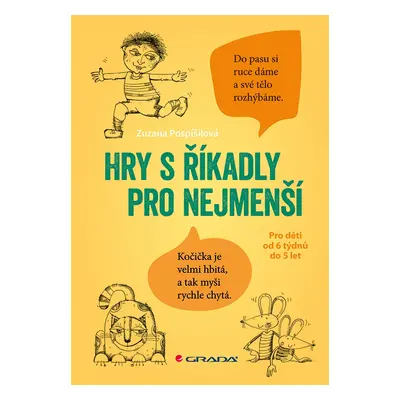 Kniha: Hry s říkadly pro nejmenší od Pospíšilová Zuzana