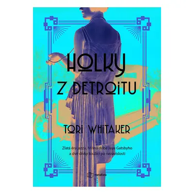 Kniha: Holky z Detroitu od Whitaker Tori