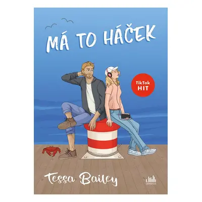 Kniha: Má to háček od Bailey Tessa