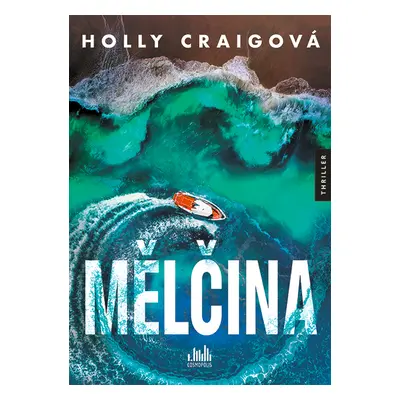 Kniha: Mělčina od Craigová Holly