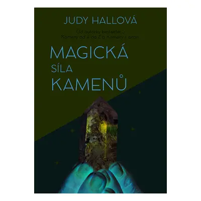 Kniha: Magická síla kamenů od Hallová Judy