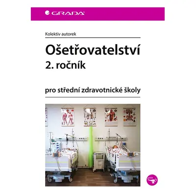 E-kniha: Ošetřovatelství 2. ročník od Kolektiv autorek