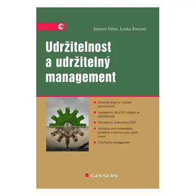 Kniha: Udržitelnost a udržitelný management od Veber Jaromír