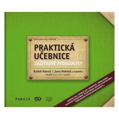 Kniha: Praktická učebnice zážitkové pedagogiky od Hanuš Radek