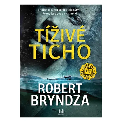 E-kniha: Tíživé ticho od Bryndza Robert