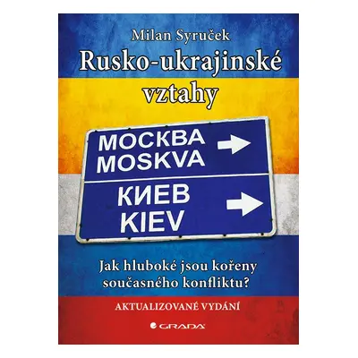 E-kniha: Rusko-ukrajinské vztahy od Syruček Milan