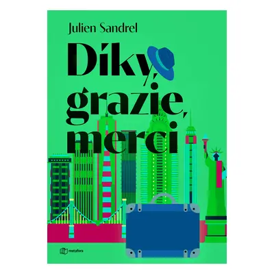 Kniha: Díky, grazie, merci od Sandrel Julien