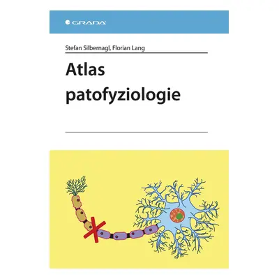 Kniha: Atlas patofyziologie od Silbernagl Stefan