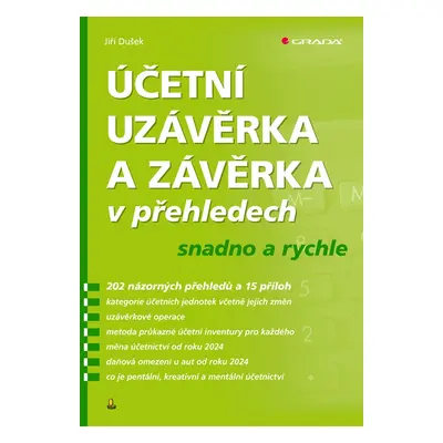 Kniha: Účetní uzávěrka a závěrka v přehledech od Dušek Jiří