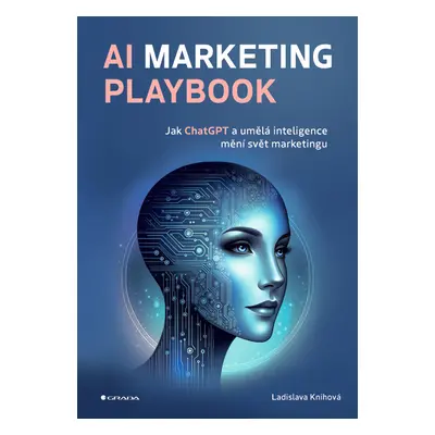 Kniha: AI Marketing Playbook od Knihová Ladislava