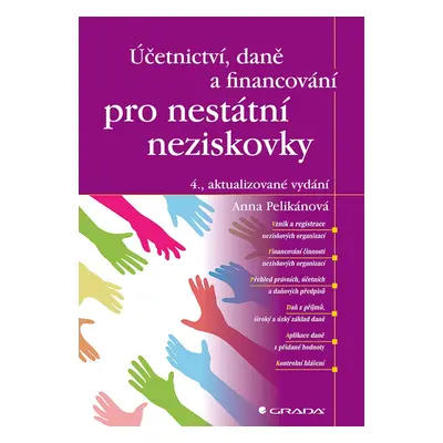 Kniha: Účetnictví, daně a financování pro nestátní neziskovky od Pelikánová Anna