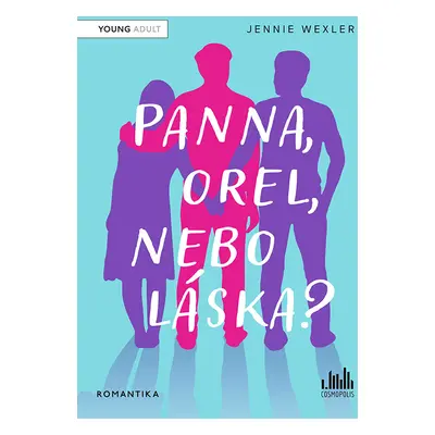 Kniha: Panna, orel, nebo láska? od Wexlerová Jennie