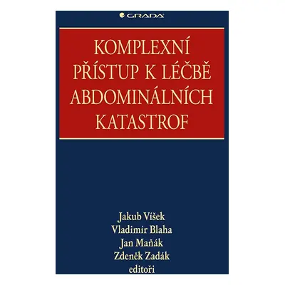 E-kniha: Komplexní přístup k léčbě abdominálních katastrof od Víšek Jakub