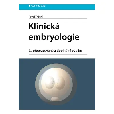 Kniha: Klinická embryologie od Trávník Pavel