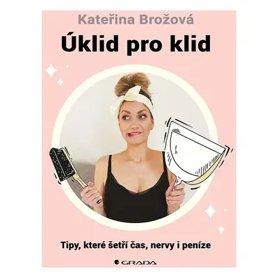 E-kniha: Úklid pro klid od Brožová Kateřina