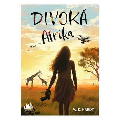 Kniha: Divoká Afrika od Hardy M. K.