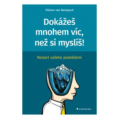 Kniha: Dokážeš mnohem víc, než si myslíš! od von Berlepsch Thimon