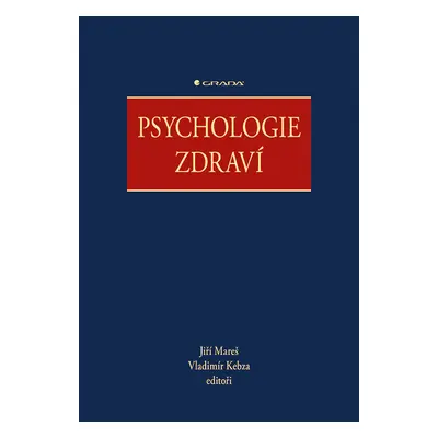 Kniha: Psychologie zdraví od Mareš Jiří